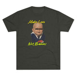 Make Love, Not Babies Tee