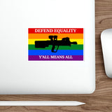 Defend Equality Vinyl Sticker — X95 Design